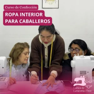 Curso de Ropa Interior Caballeros Presencial